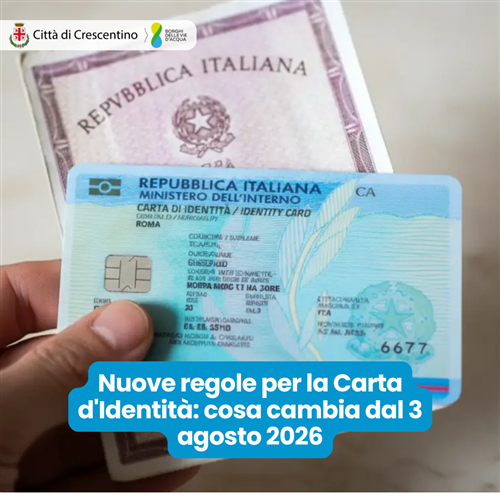 Nuove regole per la Carta d'Identità: cosa cambia dal 3 agosto 2026