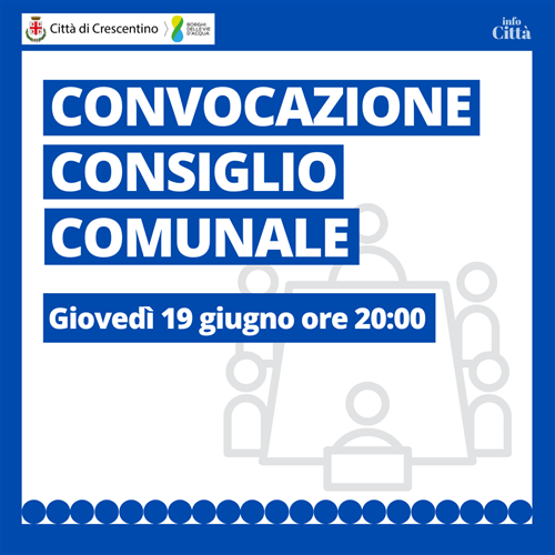 Convocazione del Consiglio comunale di Crescentino in sessione straordinaria e pubblica.