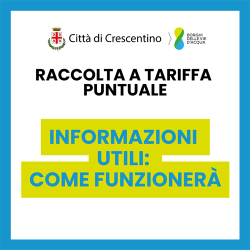 Nuova gestione della raccolta rifiuti con tariffa puntuale: come funzionerà e quanti svuotamenti sono previsti