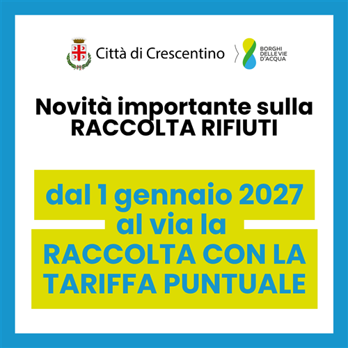 Crescentino, dal 1° gennaio 2027 arriva la Tariffa puntuale per i rifiuti